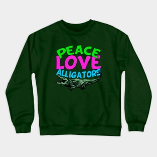 Peace Love Alligators Crewneck Sweatshirt